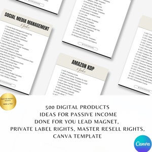 May include: A digital product mockup with the text "500 Digital Products Ideas for Passive Income Done for You Lead Magnet, Private Label Rights, Master Resell Rights, Canva Template" in a white font on a beige background. The image shows a variety of digital products for sale, including social media management templates, Amazon KDP templates, and user-generated content (UGC) templates.