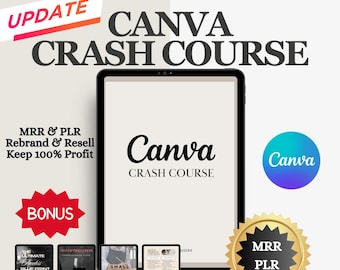 Canva Crash Course Ebook: MRR + PLR, DFY Digital Product