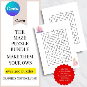 May include: A printable set of two maze puzzles featuring a castle and a princess. The text "The Maze Puzzle Bundle Make Them Your Own over 200 puzzles Graphics Not Included" is displayed on the page. The text "Graphics Not Included Your Will Place Your Own Graphics In The Design" is displayed on a red circle.