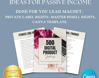 500 idées de produits numériques à revenu passif : modèles Canva MRR DPP