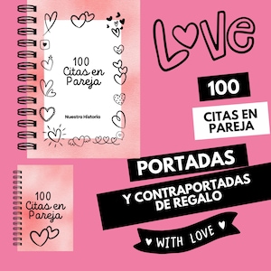100 citas juntos, 100 citas en pareja, álbum listo para imprimir,  archivo en media carta PDF, álbum de san Valentín