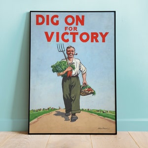 Dig for Victory Poster, 1940 WWII Propaganda, Historical Wall Decor, Military Gift, Retro Wall Art, Home Decor, Vintage Style Replica