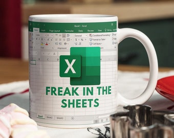 Mug « Freak in the Sheets » Mug Excel Cadeaux Excel Cadeau comptable 21e 30e anniversaire Cadeau pour elle Cadeau colocataire Cadeau Saint-Valentin pour elle et lui