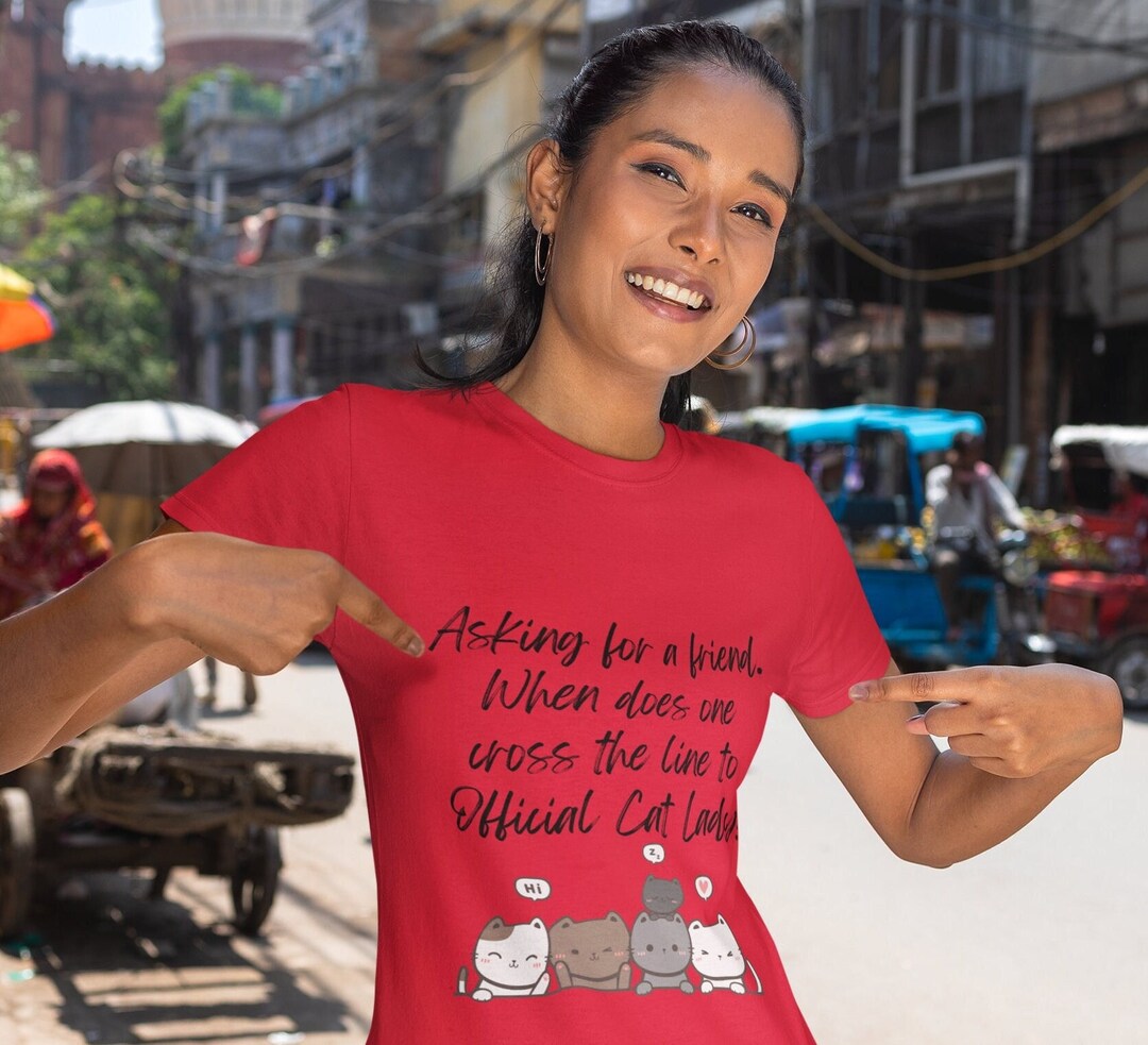 Asking for a Friend Cat Lady Cats Cute Cat Lady Tshirt Etsy