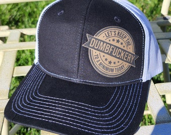 Sarcastic Trucker Hat with Leatherette 'Dumbfuckery' Patch