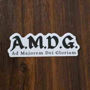 AMDG Catholic Vinyl Sticker: Latin Prayer Decal