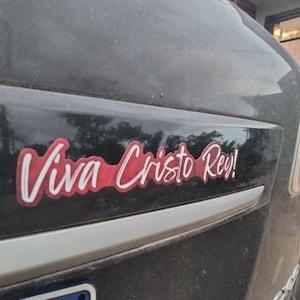 Viva Cristo Rey! Bumper Sticker | 191mm x 34mm | Catholic Vinyl Stickers | Car Stickers | Latin Prayers