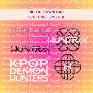 Puede incluir: Diseños gráficos de descarga digital con las palabras "HUNTRX", "KPOP DEMON HUNTERS" y gráficos relacionados. Disponibles en formatos SVG, PNG, EPS y PDF. El fondo es un degradado de rosa y amarillo.