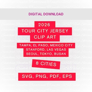 Peut inclure: Graphique numérique à télécharger avec le texte : "2026 Tour City Jersey Clip Art." Il comprend les noms de huit villes : Tampa, El Paso, Mexico City, Stanford, Las Vegas, Séoul, Tokyo et Busan. Formats de fichiers : SVG, PNG, PDF, EPS.