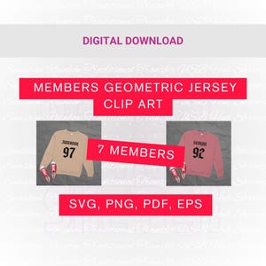 May include: Digital download graphic featuring two sweatshirts with the names and numbers of team members. The text "MEMBERS GEOMETRIC JERSEY CLIP ART" is displayed in red. The image also includes the text "7 MEMBERS" and file type options.