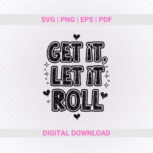 Mantequilla Svg Png / Get it Let it Roll Png / Calcomanía de Kpop para camisetas / Archivos de corte vectoriales / Kpop Bangtan Svg / Clip Art de Kpop / Imprimible