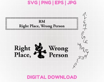 BTS RM Right Place Wrong Person SVG | Bts Namjoon | rpwp png svg | Bts png | eps jpg | Bts Logo | Kpop svg | Printable