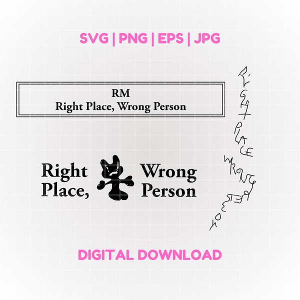 BTS RM Right Place Wrong Person SVG | Bts Namjoon | rpwp png svg | Bts png | eps jpg | Bts Logo | Kpop svg | Printable