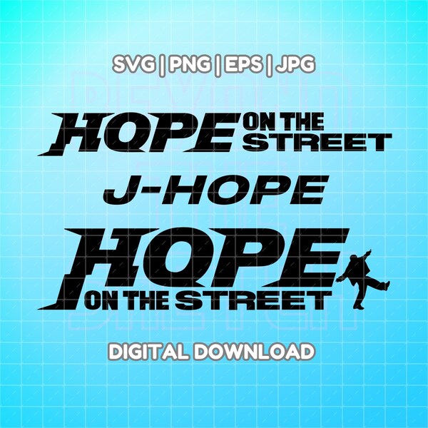 BTS jhope Hope On The Street SVG | j-hope | On The Street | png eps jpg | Bts jhope Hobi | Bts Logo | Kpop svg | Printable