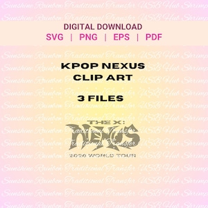 May include: Digital download clip art featuring the text KPOP NEXUS CLIP ART, 3 FILES, and THE X: NEXUS 2020 WORLD TOUR in a dark font against a light, gradient background with repeating watermark text in a script font.