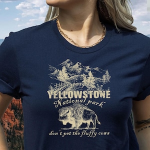Don&#39;t pet The Fluffy Cow Shirt – Yellowstone National Park Hiking Tee, Mountain Lover Gift, Wyoming Wildlife Vacation Camping Shirt - TN06