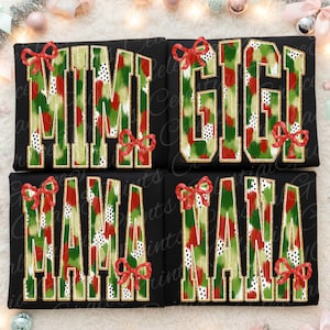 May include: Four black shirts with the words "MIMI", "GIGI", "MAMA", and "NANA" in a festive design. The letters are filled with red, green, and white patterns, outlined in gold, and adorned with red bows.