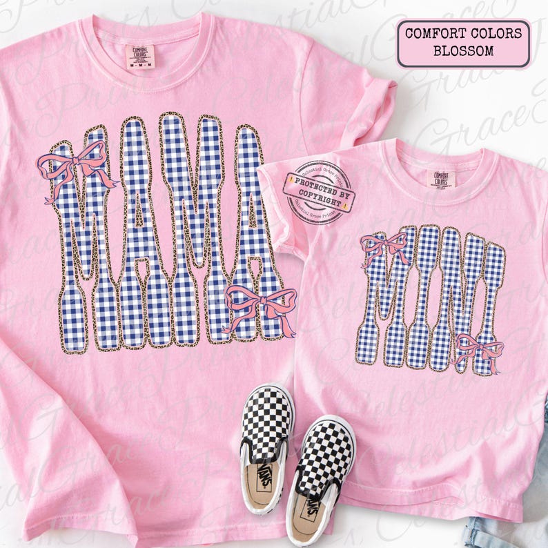 May include: Pink Comfort Colors t-shirts with a "MAMA" design. The design features a blue and white gingham pattern, leopard print accents, and pink bows. A pair of black and white checkered Vans slip-on shoes are at the bottom.