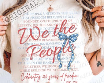 We The People 250th Anniversary PNG, Patriotic Coquette Bow Design, America 1776-2026 Freedom Shirt Graphic, Independence Day png ORIGINAL