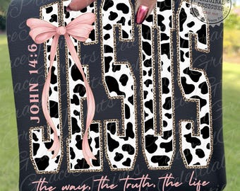 Retro Jesus PNG, Coquette Cow Print Bible Verse, Farm Faith Png, The Way The Truth The Life PNG John 14:6 Religious png ORIGINAL
