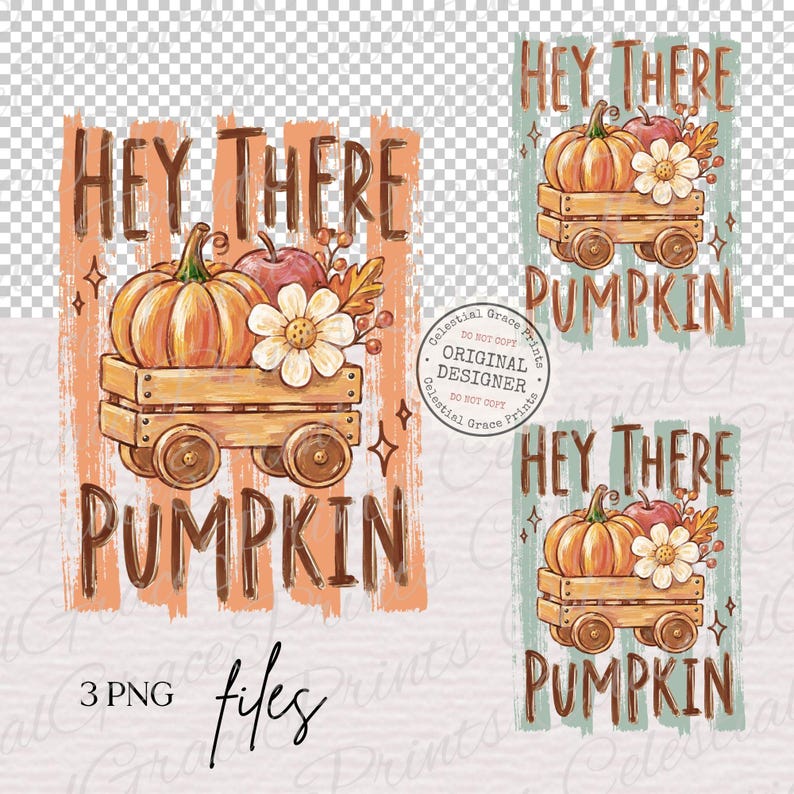 May include: A digital graphic design featuring a wooden wagon carrying an orange pumpkin, a red apple, and a white flower. The text reads HEY THERE PUMPKIN in brown letters. The design includes vertical brush strokes in orange, green, and blue tones.