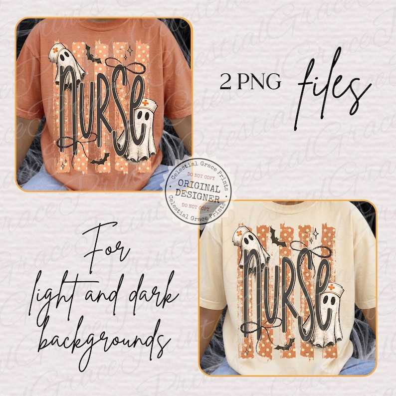May include: A rust-colored t-shirt and a cream-colored t-shirt, each featuring a graphic design with the word NURSE in black script, two ghosts wearing nurse caps, orange polka-dot stripes, and small black bats, labeled as 2 PNG files.