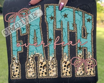 Western Faith Over Fear Leopard PNG, Coquette Cowgirl Religious png, Jesus Faith Png, Trendy Blue Patina Religious png ORIGINAL