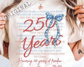 250 Years Anniversary PNG, Patriotic Coquette Bow Design, America 1776-2026 Freedom Shirt Graphic, Independence Day png ORIGINAL