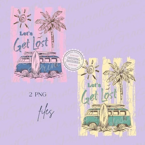 May include: A digital print featuring a blue and white van with a surfboard, palm tree, and sun. The text "Let's Get Lost" is displayed in a stylized font. The image has a beach theme and is set against a striped background.
