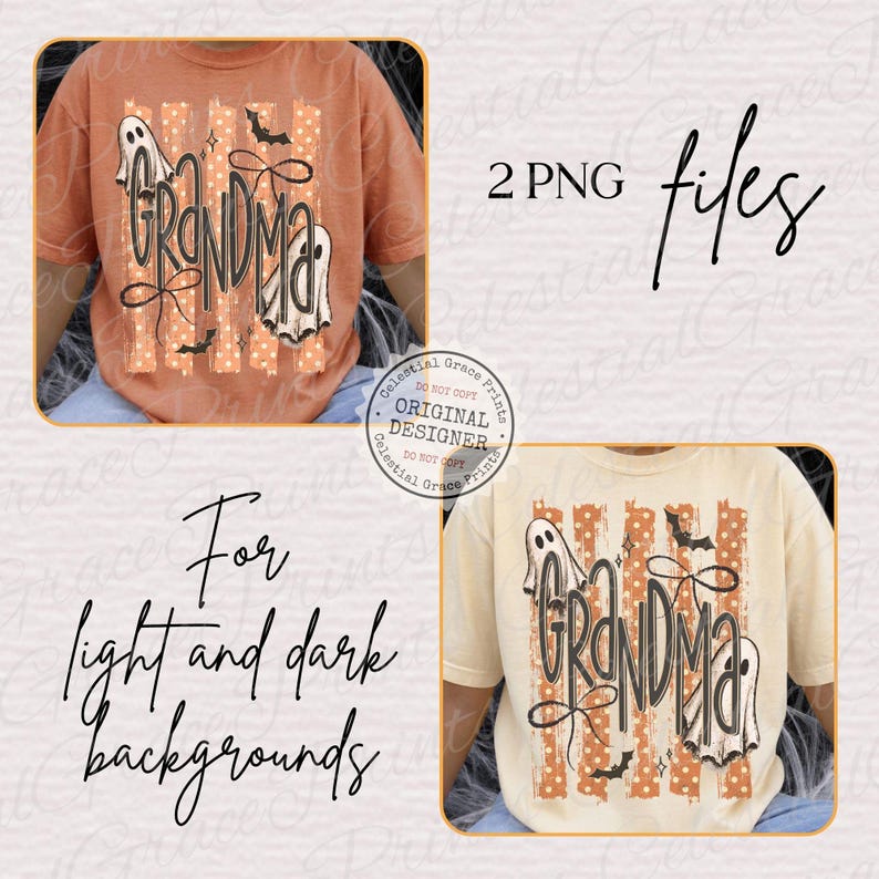 May include: A burnt orange t-shirt and a cream t-shirt, each featuring a graphic print with vertical stripes, polka dots, two ghosts, bats, and the text GRANDMA. The design includes the text 2 PNG files for light and dark backgrounds.