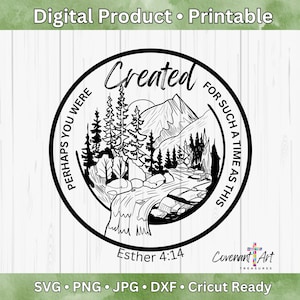 Esther 4:14 SVG | Perhaps you were created for such a time as this svg | Bible verse svg | Created svg | svg dxf png jpg Files