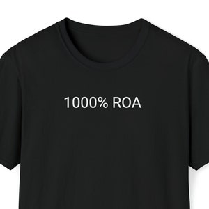 ROA funny wealth Unisex Softstyle T-Shirt
