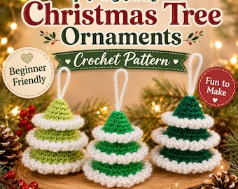 May include: Three crocheted Christmas tree ornaments in light green, medium green, and dark green, each with white textured trim and a white hanging loop. The text reads: Frosted Christmas Tree Ornaments, Crochet Pattern, Beginner Friendly, Fun to Make.