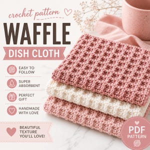 May include: A stack of three handmade waffle dish cloths in pink and cream colors. The top cloth is pink, the middle one is cream, and the bottom one is pink. The image includes text that says "crochet pattern", "waffle dish cloth", and "PDF pattern".