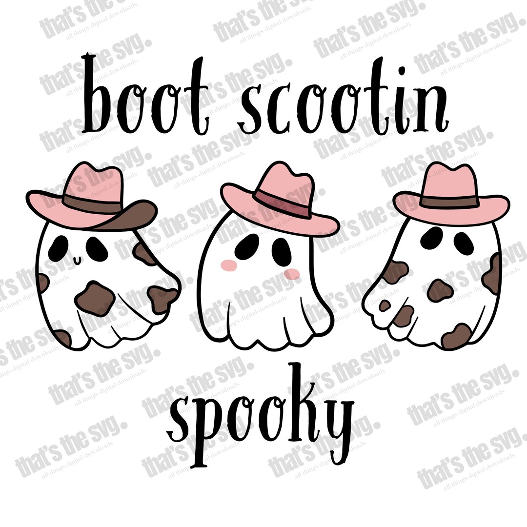 BOOT Scootin SPOOKY SVG Png Digital Download Halloween - Etsy
