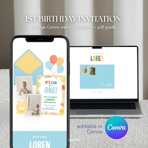 May include: A digital 1st birthday invitation template displayed on a smartphone and laptop. The invitation features a light blue and yellow color scheme with the text "IT'S FUN TO BE ONE!" and "LOREN'S FIRST BIRTHDAY". The design is editable in Canva.