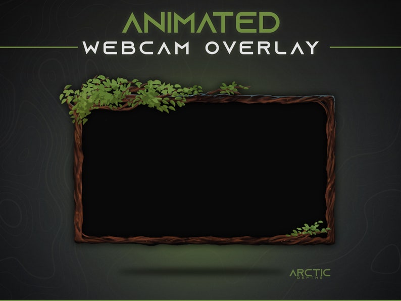 May include: Animated webcam overlay with a brown wooden frame and green vines. The frame is empty and ready for a webcam feed. The text "ANIMATED WEBCAM OVERLAY" is at the top of the image. The text "ARCTIC DEFINES" is at the bottom of the image.
