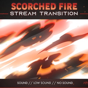 Fire Flame Stream Transition - Scorched - Fire Twitch Overlay, Cool Animation, Flame