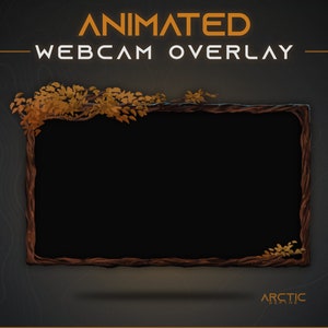 May include: Animated webcam overlay with a brown wooden frame and vines with orange leaves. The text "ANIMATED WEBCAM OVERLAY" is at the top of the image and the text "ARCTIC DEFINE" is at the bottom of the image.