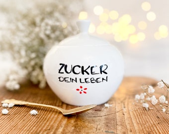 Zucker dein Leben, Zuckerdose Keramik, Geschenke zum Einzug, witzige Geschenke, Einzugsgeschenk, Zuckerdose, Tassentango