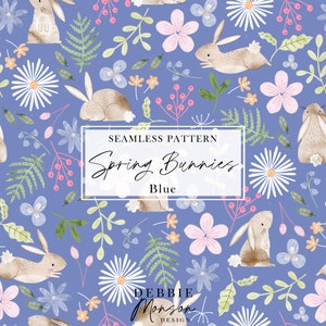 May include: A seamless pattern featuring bunnies and flowers on a blue background. The text "Spring Bunnies Blue" is in a white box in the centre of the pattern. The text "Debbie Monson Design" is at the bottom of the pattern.