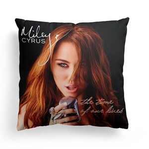 Miley Cyrus - The Time Of Our Lives Square Pillow