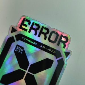 HOLOGRAPHIC ERROR STICKER - Cyberpunk Techwear Sticker Premium Vinyl Sci-fi - Sleek Modern Design for Notepads, Bottles, Laptops, Tech,