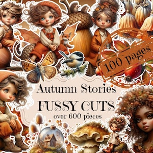 May include: A collection of autumn-themed fussy cuts featuring illustrations of fairies, mushrooms, and woodland creatures. The image includes the text "Autumn Stories Fussy Cuts" and "100 pages" in a circular stamp.
