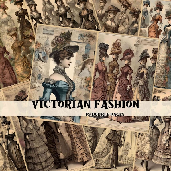 Victorian Fashion Junk Journal Supplies Victorian Era Scrapbook Pritnable Pages Vintage Mixed Media Victorian Fashion Shabby Chic Background