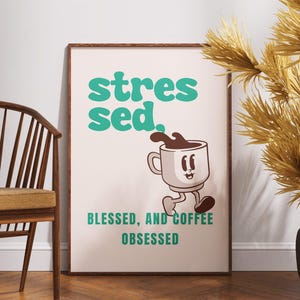 Poster con citazione "Stressato, Benedetto e Amante del Caffè Ossessionato", Decorazione da Cucina Retrò, Poster di Carta Divertente, Luminoso e Positivo, Regalo per la Casa