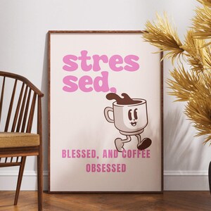 Poster con citazione "Stressato, Benedetto e Amante del Caffè Ossessionato", Decorazione da Cucina Retrò, Poster di Carta Divertente, Luminoso e Positivo, Regalo per la Casa