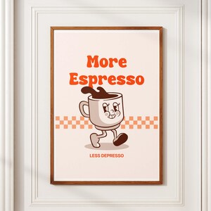 Póster de papel para amantes del café, arte divertido de cocina, decoración de pared estilo caricatura retro, frase "Más espresso, menos depresso", regalo de cafetería