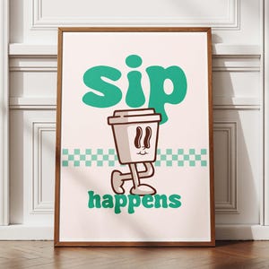 Póster de cafetería, impresión con frase sobre cocina, decoración de pared moderna, arte vintage para el hogar de barista, personaje de dibujos animados minimalista, Sip Happens, retro divertido