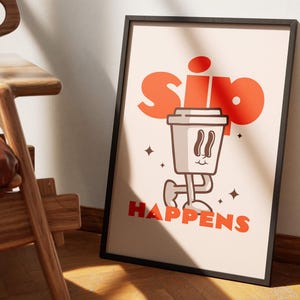 Póster de cafetería, impresión de barista, decoración de pared de cocina, arte retro vintage para el hogar, personaje de dibujos animados minimalista, Sip Happens, cita divertida y genial.
